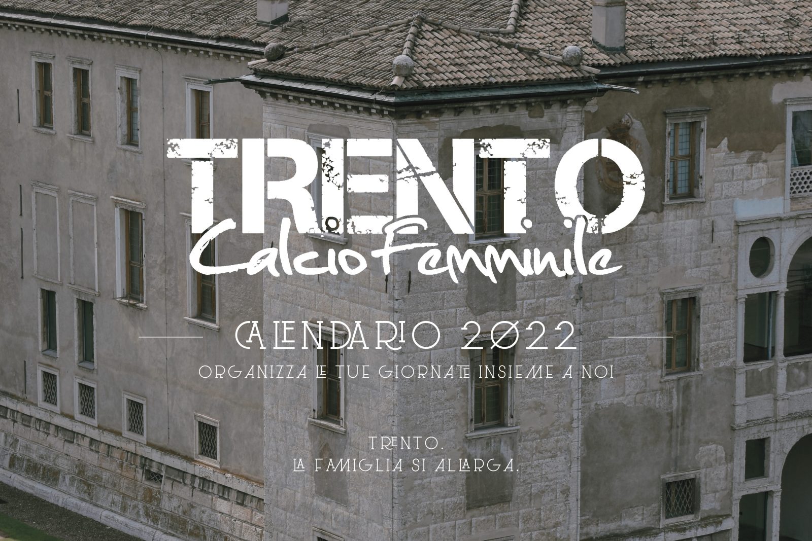 Calendario 2022 del Trento Calcio Femminile